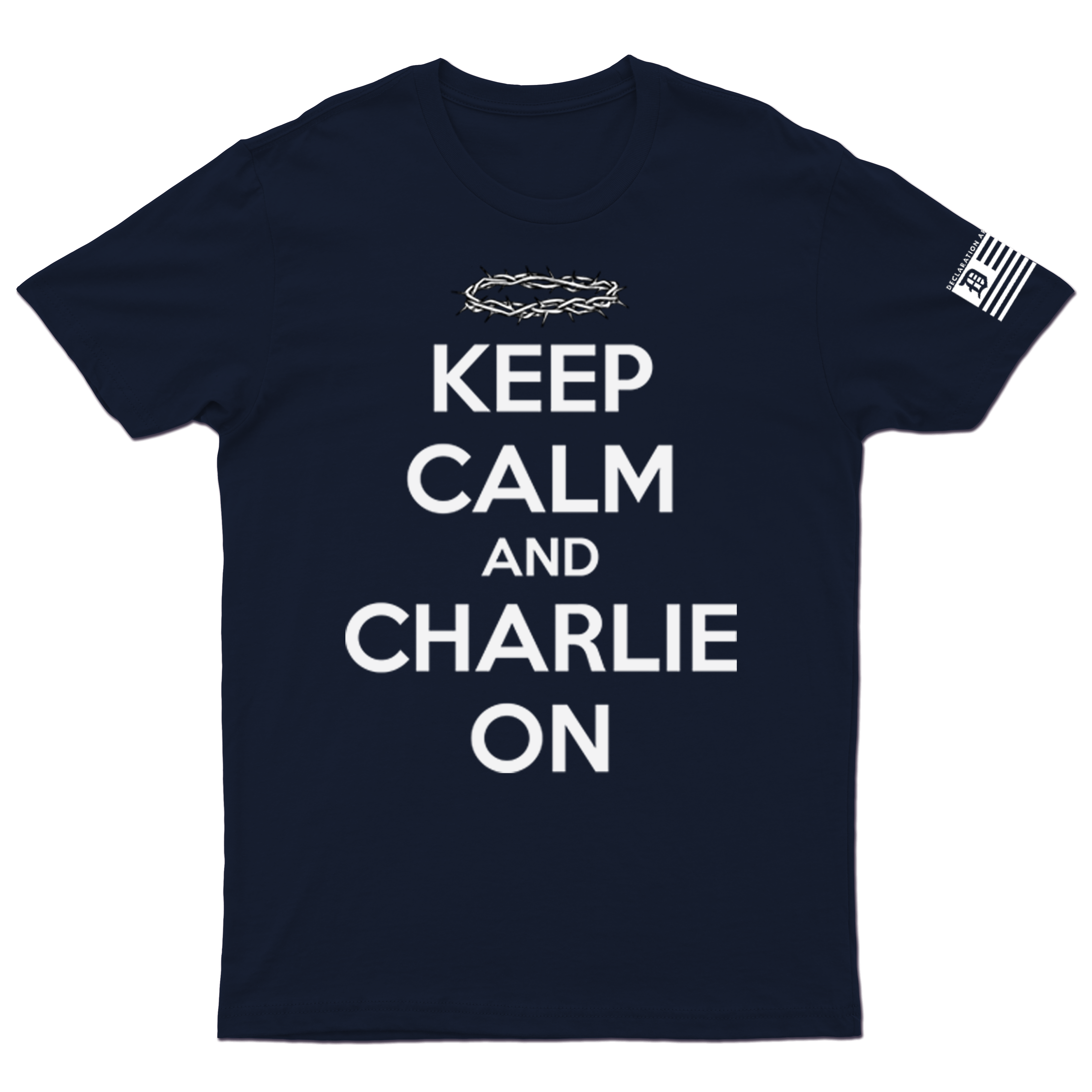 Keep Calm and Charlie On Tee