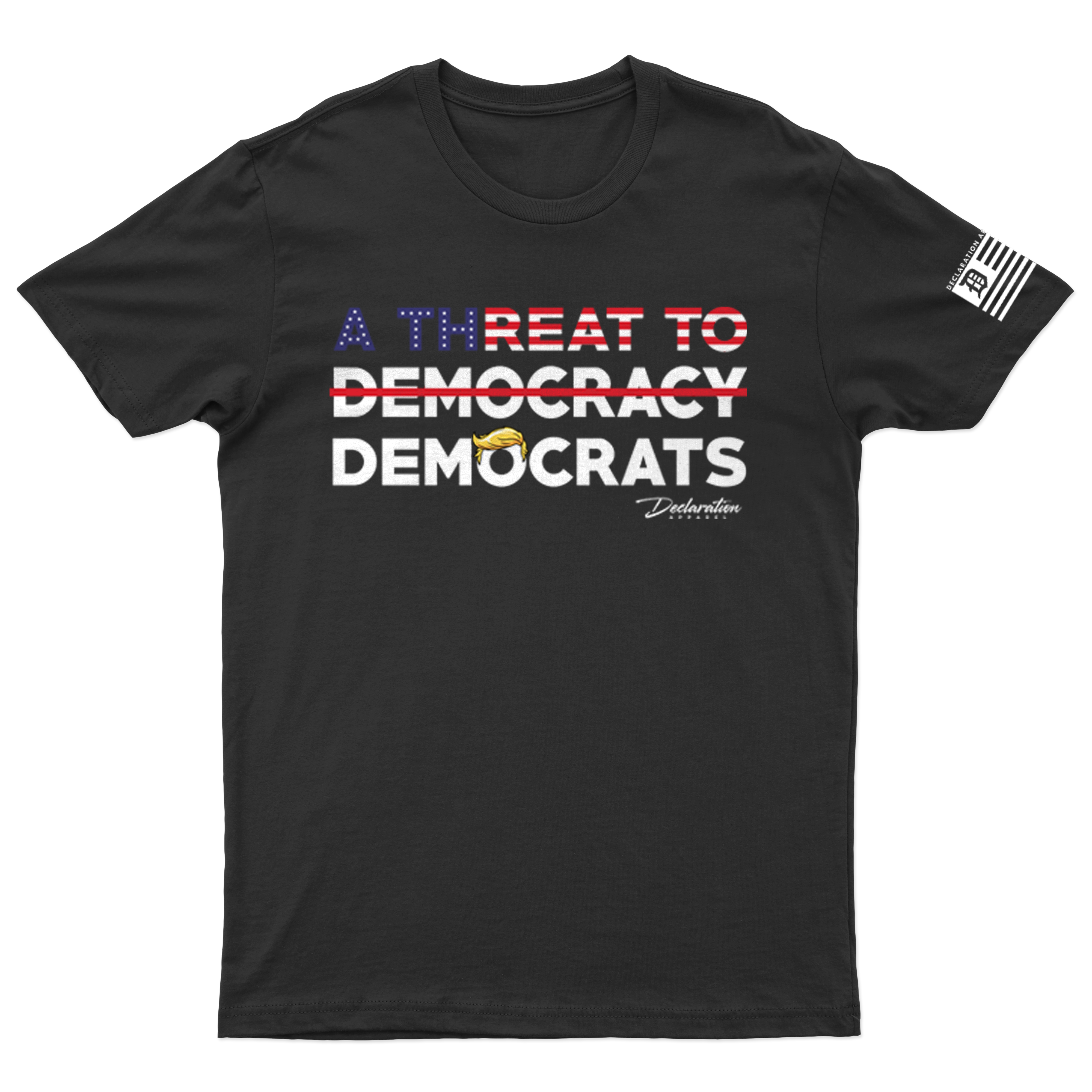 A Threat to Democrats Tee