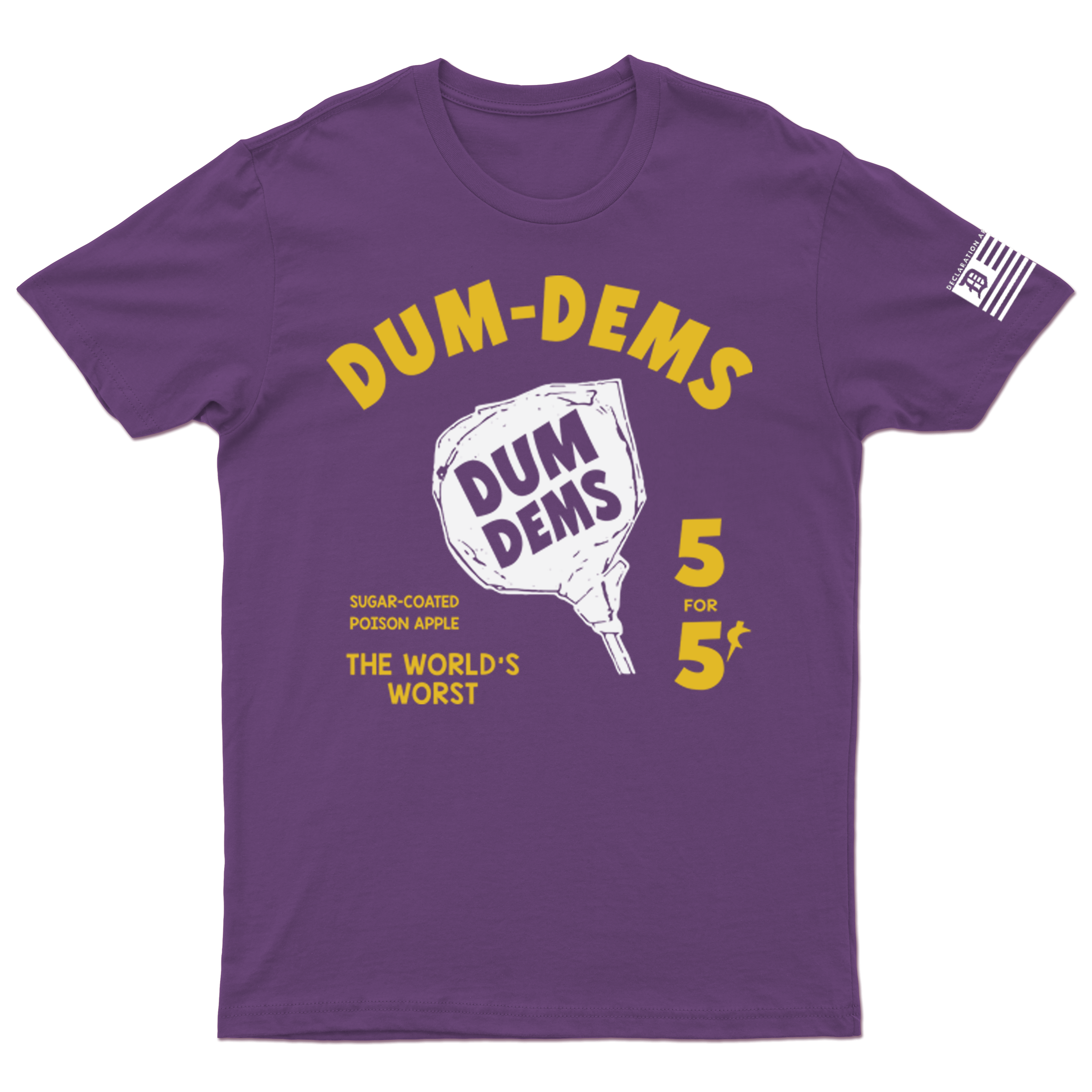 Dum Dems Tee